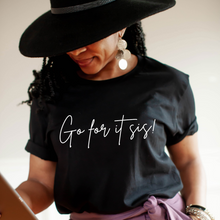 Load image into Gallery viewer, Go For It Sis! Pep Talk Black Short-Sleeve Unisex T-Shirt