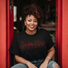 Load image into Gallery viewer, Go For It Sis! Black & Red Pep Talk Unisex T-Shirt
