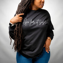Load image into Gallery viewer, Go For It Sis! Pep Talk Long Sleeve Tee