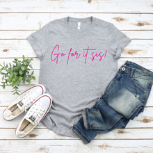 Load image into Gallery viewer, Go For It Sis! Gray &amp; Pink Pep Talk Unisex T-Shirt
