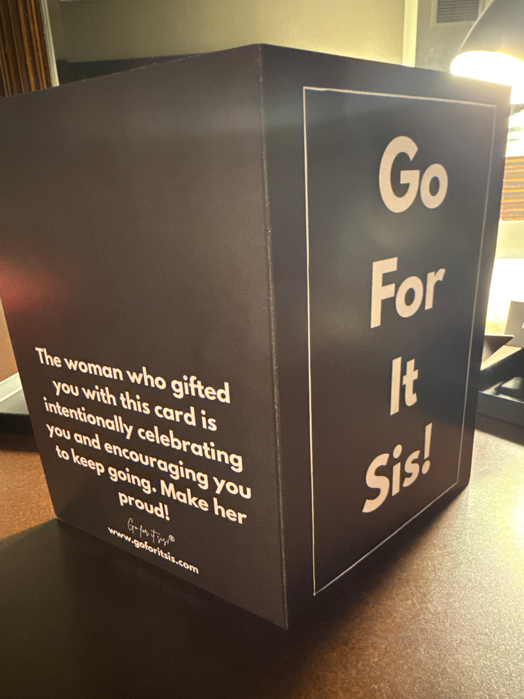 Go For It Sis! Greeting Card