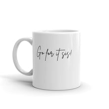 Load image into Gallery viewer, Go For It Sis! Pep Talk Mug
