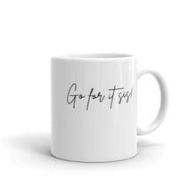 Load image into Gallery viewer, Go For It Sis! Pep Talk Mug
